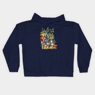 Stay Out of the Forest - My Favorite Murder Kids Hoodie